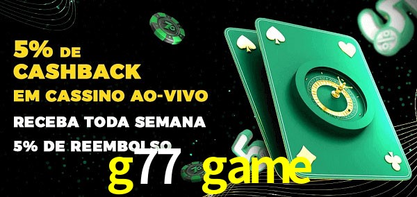Promoções do cassino ao Vivo g77 game