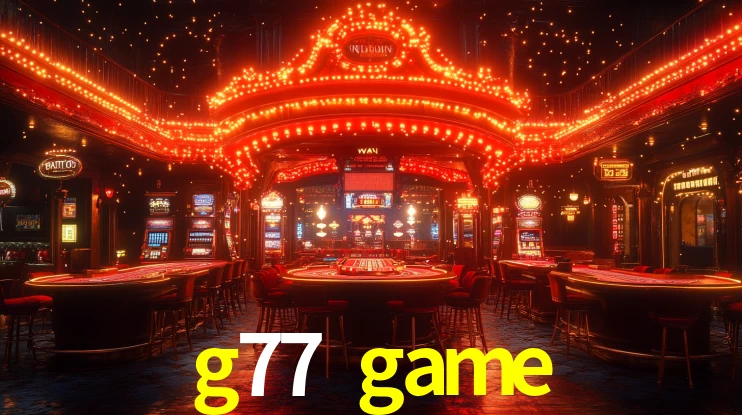 g77 game,pg77 game.com