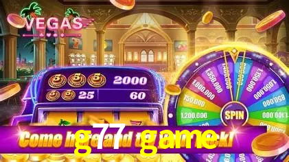 Exclusive Offers g77 game