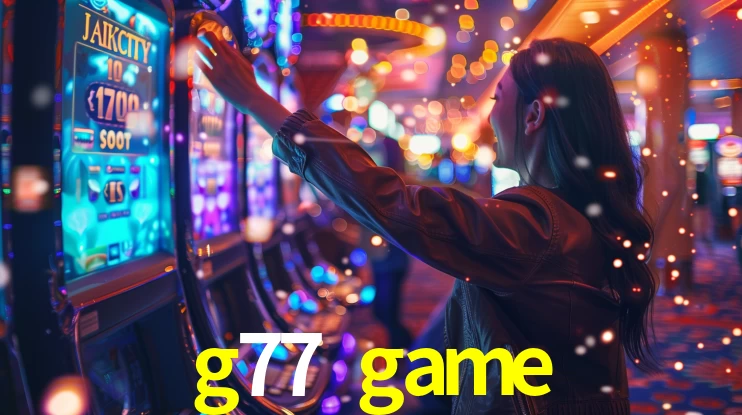 g77 game