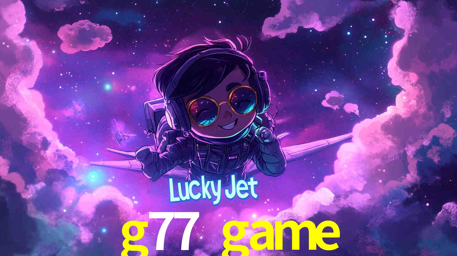 Descubra a Essência do g77 game: Nossa História e Compromissos