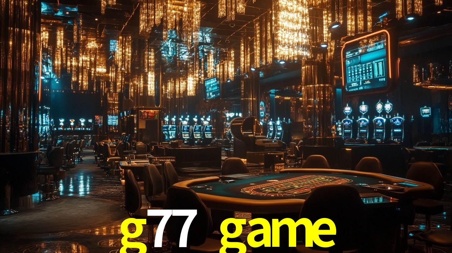 g77 game,g77.game