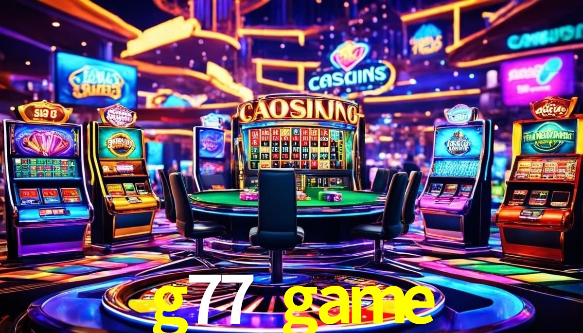 Jogos de Slot g77 game