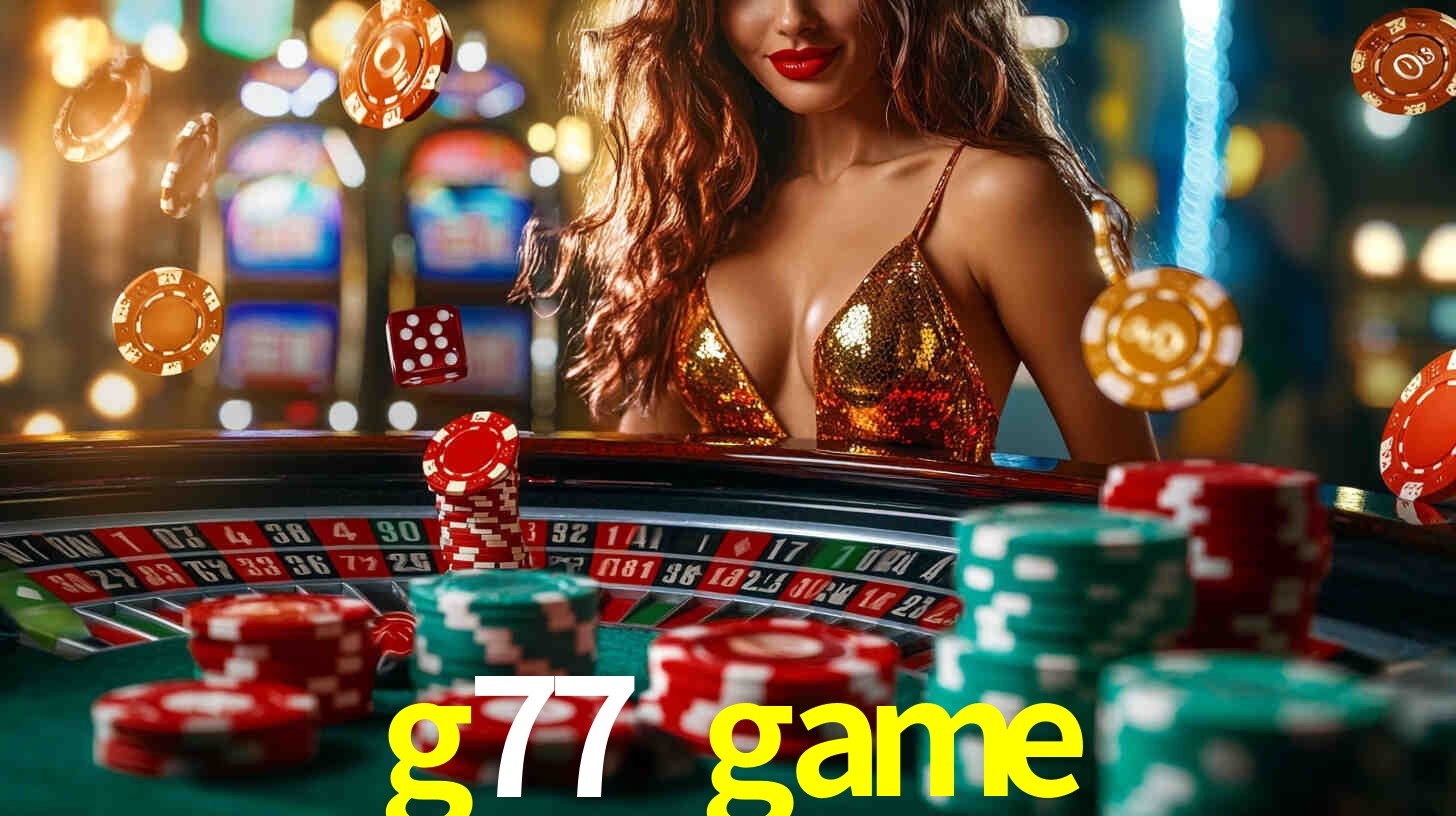 Ofertas Imperdíveis na g77 game: Promoções e Bônus Que Valem a Pena