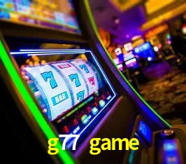 A Popularidade dos Caça-Níqueis no g77 game