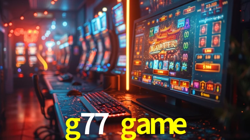g77.game