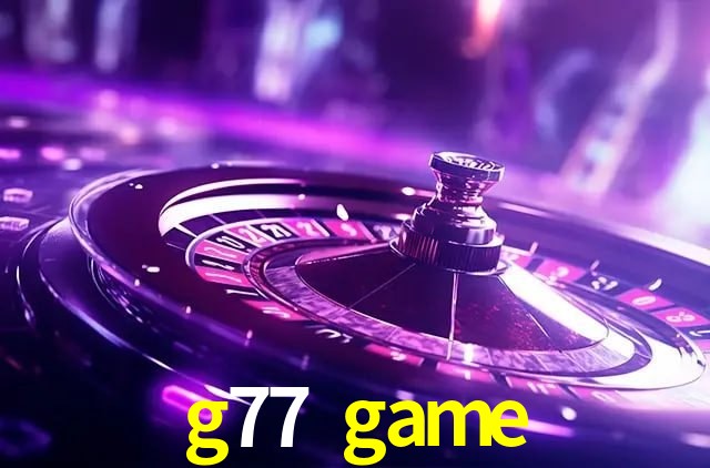 Bônus de Boas-vindas g77 game